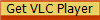 Get VLC Player